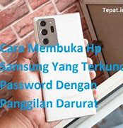 Cara Membuka Hp Samsung Yang Terkunci Pola Dengan Panggilan Darurat